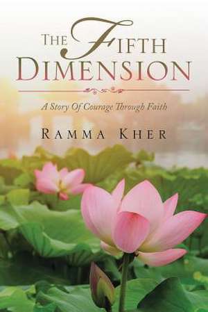 The Fifth Dimension de Kher, Ramma