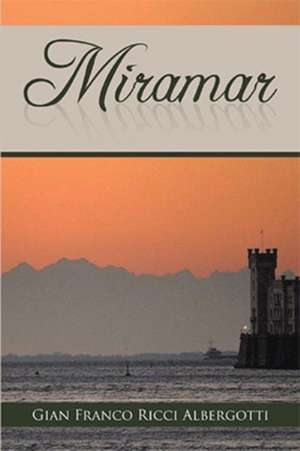 Miramar de Gian Franco Ricci Albergotti