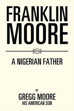 Franklin Moore de Gregg Moore