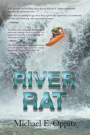 River Rat de Michael E. Oppitz