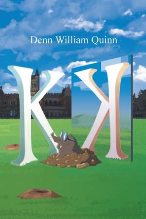 K de Denn William Quinn