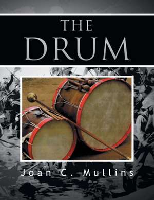 The Drum de Joan C. Mullins