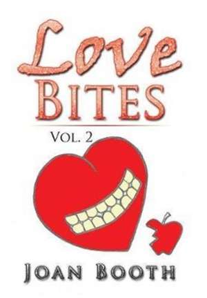 Love Bites de Joan Booth