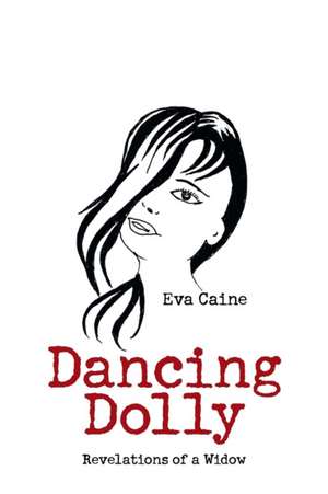 Dancing Dolly de Eva Caine