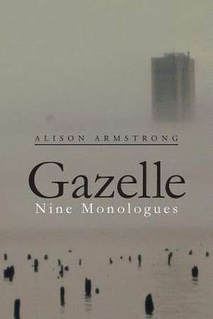 Gazelle de Alison Armstrong