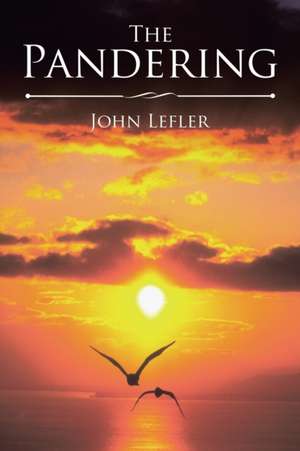 The Pandering de Lefler, John