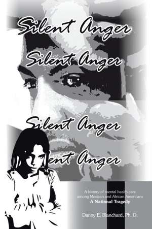 Silent Anger de Danny E. Blanchard