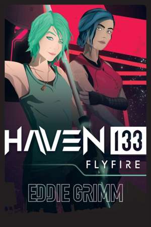 Haven 133 Flyfire de Eddie Grimm