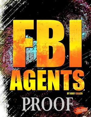 FBI Agents de Abby Colich