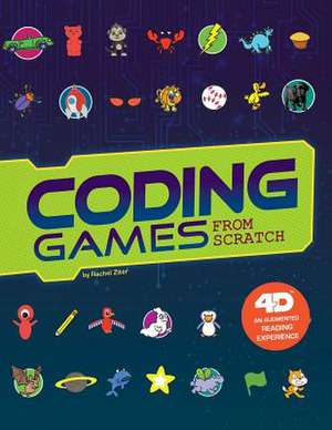 Coding Games from Scratch de Rachel Ziter