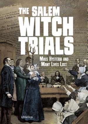 The Salem Witch Trials de Burgan