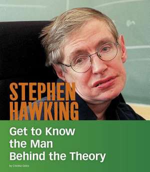 Stephen Hawking: Get to Know the Man Behind the Theory de Cristina Oxtra