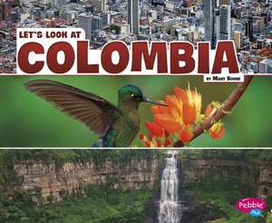 Let's Look at Colombia de Mary Boone