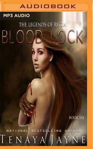 Blood Lock de Tenaya Jayne