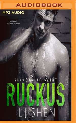 Ruckus de L. J. Shen