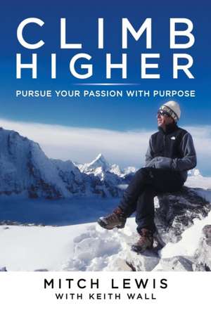 Climb Higher de Mitch Lewis