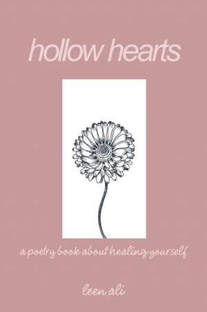 Hollow Hearts de Leen Ali