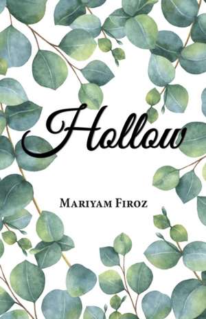 Hollow de Mariyam Firoz