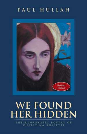 We Found Her Hidden de Paul Hullah