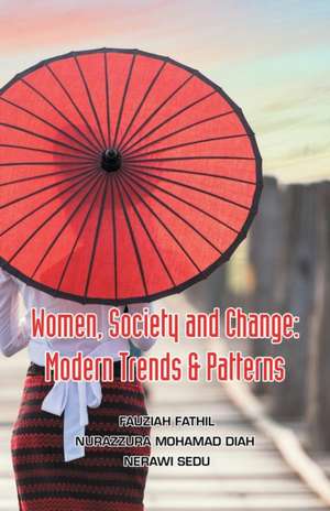 Women, Society and Change de Fauziah Fathil