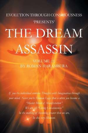 The Dream Assassin Volume (1) de Roman Harambura