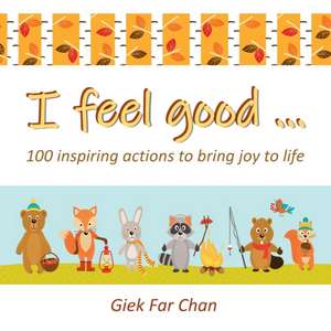 I Feel Good ... de Giek Far Chan