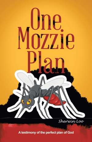 One Mozzie Plan de Sherwin Loo