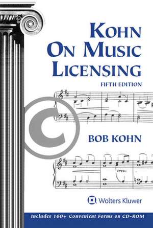 Kohn on Music Licensing de Bob Kohn