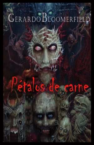 Pétalos de Carne: Volume 1 de Michael Rivera Marín