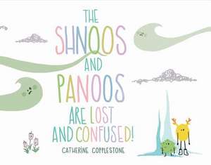 The Shnoos and Panoos Are Lost and Confused!: Volume 1 de Catherine Copplestone