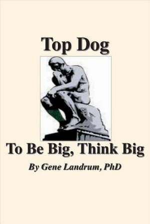 Top Dog de Gene Landrum