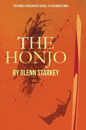 The Honjo: Volume 1 de Glenn Starkey