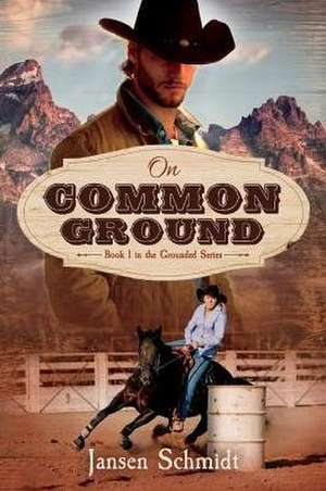 On Common Ground de Jansen Schmidt