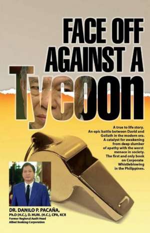 Face Off Against a Tycoon: Volume 1 de Danilo P. Pacana