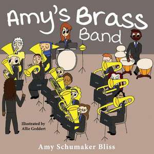 Amy's Brass Band: Volume 1 de Amy Schumaker Bliss