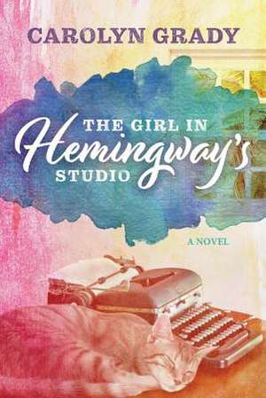 The Girl in Hemingway's Studio de Carolyn Grady