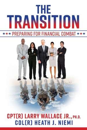 The Transition: Preparing for Financial Combat: Preparing for Financial Combat Volume 1 de J. R.