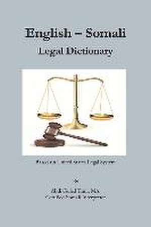 English-Somali Legal Dictionary de Abdi Elmi