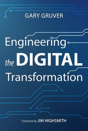 ENGINEERING THE DIGITAL TRANSF