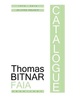 Thomas Bitnar Architect: Selected Projects de Thomas Bitnar Faia