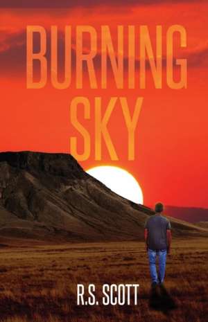 Burning Sky de R S Scott