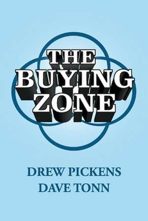 The Buying Zone de Drew Pickens