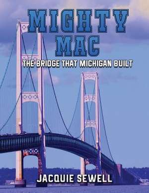 Mighty Mac de Sewell, Jacquie