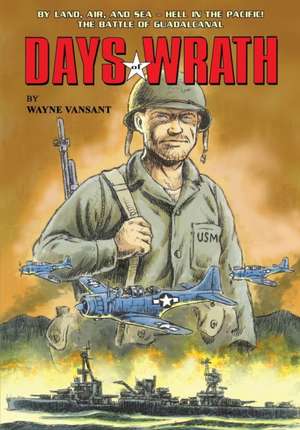 Days of Wrath de Wayne Vansant