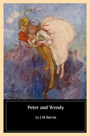 Peter and Wendy de James Matthew Barrie