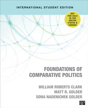 Foundations of Comparative Politics - International Student Edition de William Roberts Clark