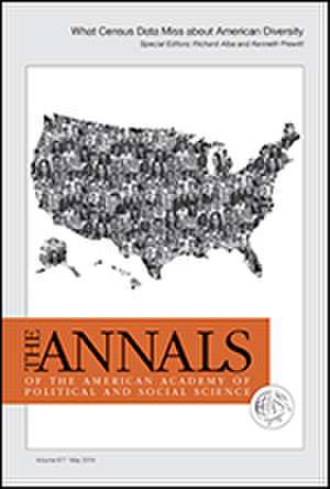 The ANNALS of the American Academy of Political and Social Science: WHAT CENSUS DATA MISS ABOUT AMERICAN DIVERSITY de Kenneth Prewitt