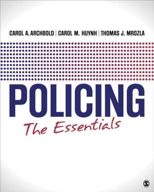 Policing de Carol A Archbold