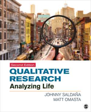 Qualitative Research: Analyzing Life de Johnny Saldaña