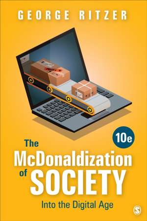 The McDonaldization of Society de George Ritzer